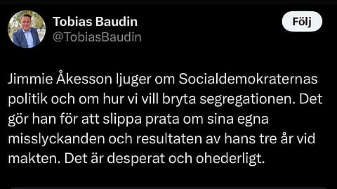 Tobias Baudin, Socialdemokraternas partisekreterare, blev rättad efter att han öppet ljuger om Jimmie Åkessons tal på X.