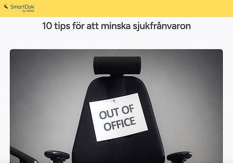 Företaget Smartdok, som tillhandahåller administrationssystem, tipsar på sin hemsida arbetsgivare om tio sätt att minska de anställdas sjukfrånvaro.