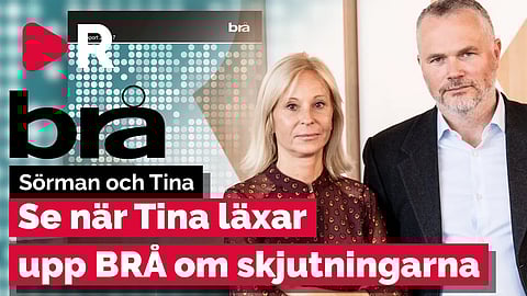 Sörman och Tina: Stora brister i BRÅ:s rapport om skjutningarna
