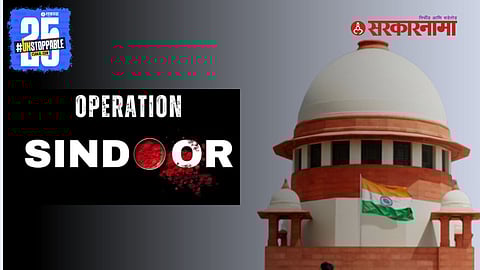 Supreme Court, Operation Sindoor