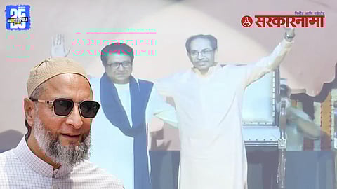 Asaduddin Owaisi on Thackeray brothers