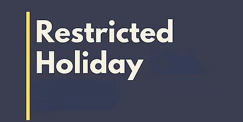restricted holidays ,