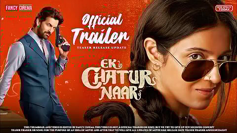 Neil Nitin Mukesh’s comedy thriller ‘Ek Chatur Naar’ teaser out