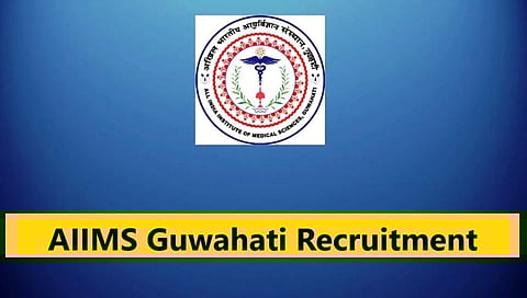 गुवाहाटी में नौकरियाँ: एआईआईएमएस गुवाहाटी भर्ती 2025 - सीनियर रेसिडेंट/ विशेषज्ञ मेडिकल ऑफिस वैकेंसी