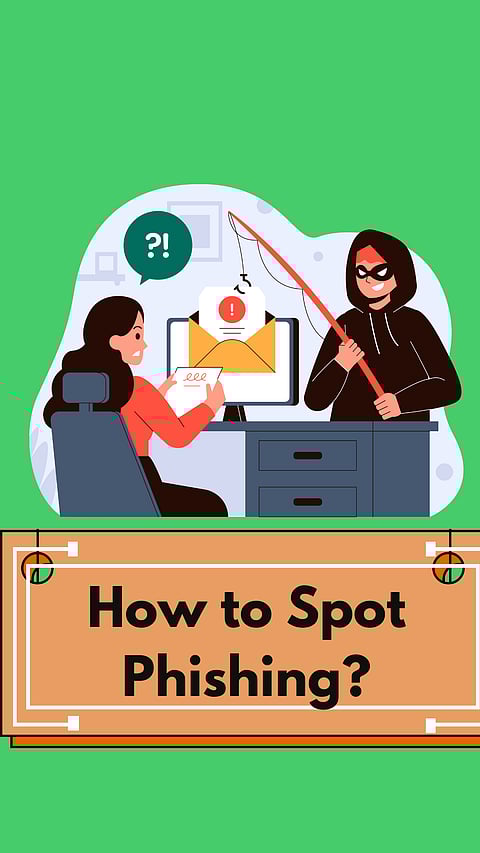 Tips to Spot Phishing
