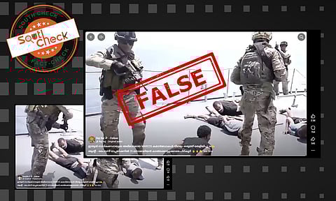 Fact Check:  സൊമാലിയന്‍ കടല്‍ക്കൊള്ളക്കാരെ പിടികൂടുന്ന ഇന്ത്യന്‍ നാവികസേന? വീ‍ഡിയോയുടെ സത്യമറിയാം 