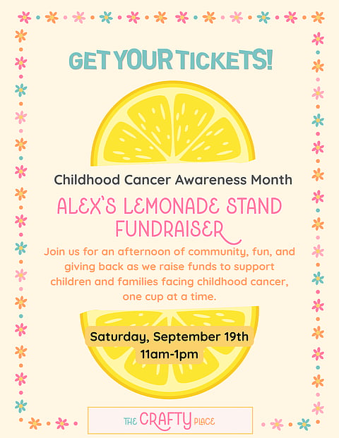 Alex’s Lemonade Stand Fundraiser at The Crafty Place