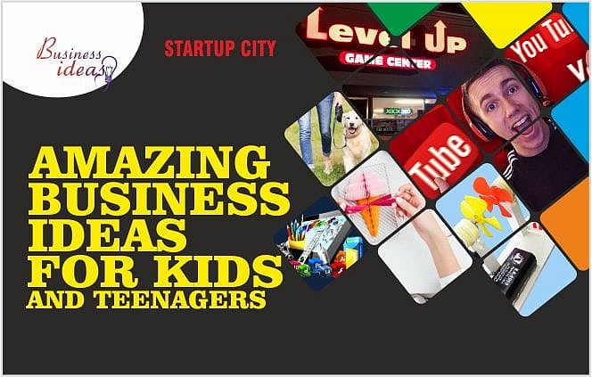 Do You Know about These Amazing Small Business Ideas for Kids and ...