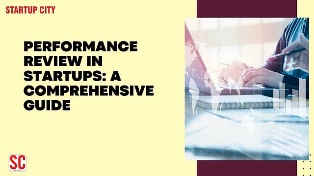 Performance Review in Startups Best Practices and Benefits