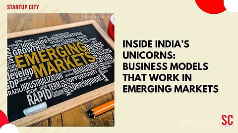 Inside India’s Unicorns: Business Models That Work in Emerging Markets