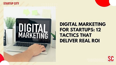 Digital Marketing for Startups