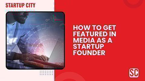 Get Featured in Media