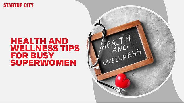 Health and Wellness Tips for women