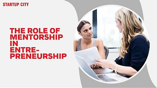 Role of Mentorship in Entrepreneurship