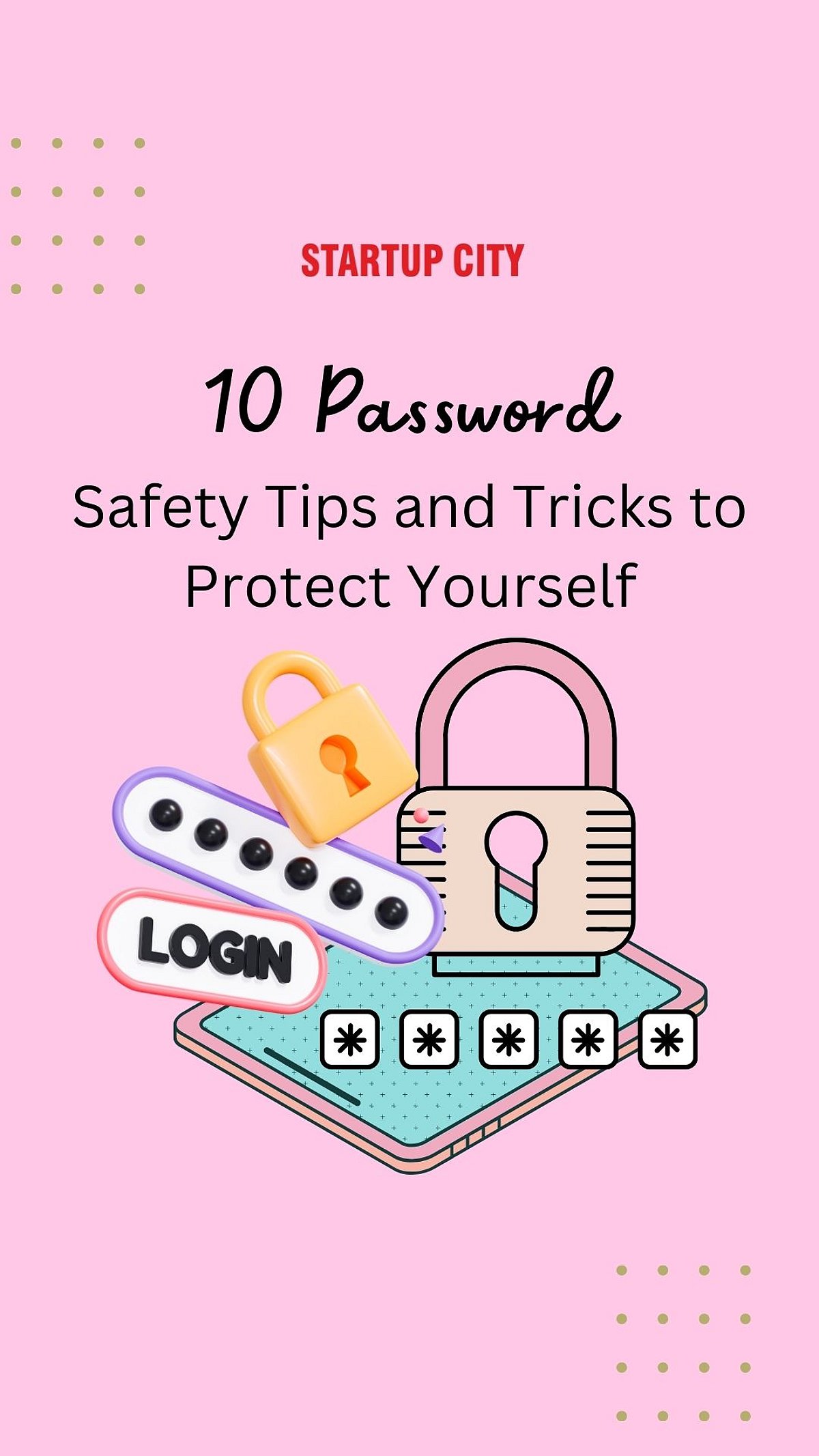 10 Password Safety Tips and Tricks to Protect Yourself