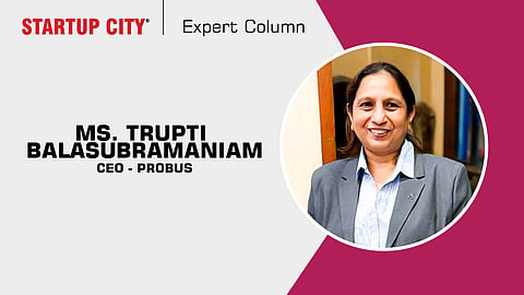 Ms. Trupti Balasubramaniam, CEO of Probus