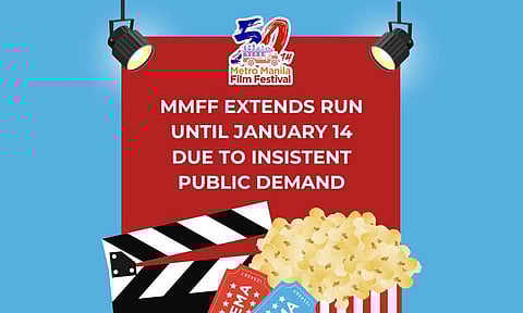 Amid calls for an extension by numerous movie enthusiasts and the general public, the Metro Manila Film Festival (MMFF) will extend the theatrical run of the official entries until January 14 in select cinemas only.