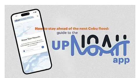 How to stay ahead of the next Cebu flood: Guide to the UP Noah app