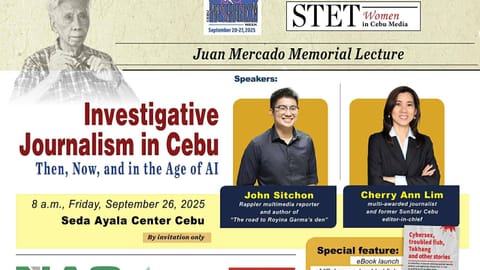 STET-Women in Cebu Media will hold a forum on “Investigative journalism in Cebu: Then, now and in the age of AI” as the Juan Mercado Memorial Lecture, in honor of Mercado’s legacy of in-depth journalism and fearless commentary.