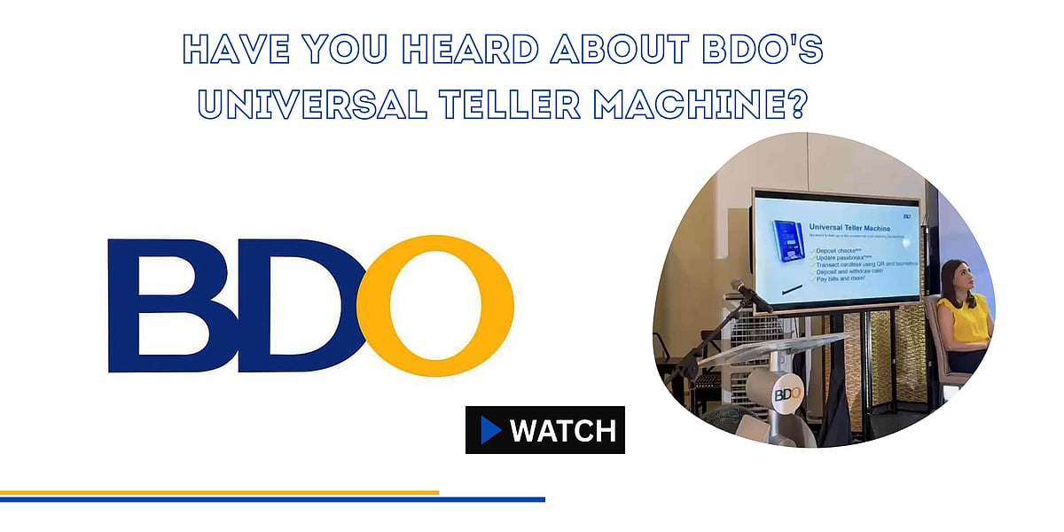 Have you heard about BDO's Universal Teller Machine?