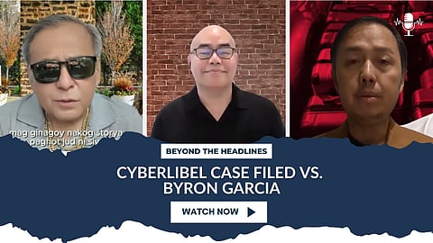 Cyberlibel case filed vs. Byron Garcia