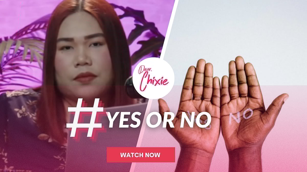 Dear Chixie: #YESorNO