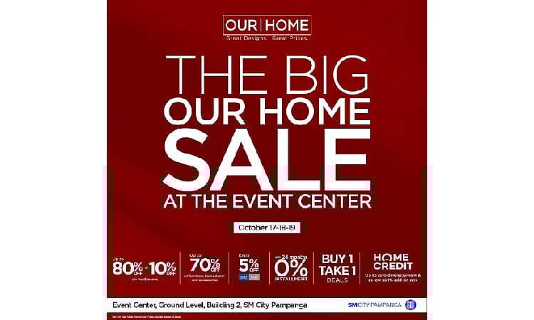 THE BIG OUR HOME SALE is ON at SM CITY PAMPANGA EVENT CENTER