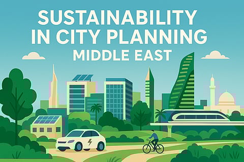 Building Tomorrow’s Cities: Sustainability in Middle Eastern Urban Planning
