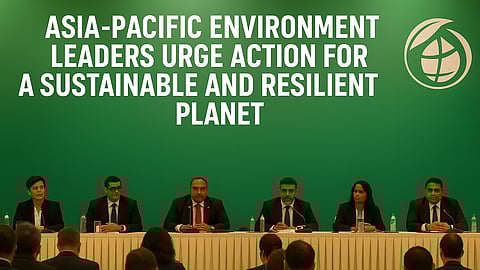 Asia-Pacific Environment Leaders Call for Urgent Action to Build a Resilient Planet
