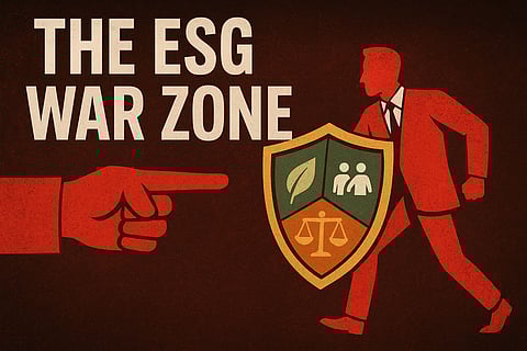 The ESG War Zone: Why Environmental, Social & Governance Has Become the Latest Corporate Battlefield
