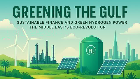 Greening the Gulf: Sustainable Finance and Green Hydrogen Power the Middle East's Eco-Revolution