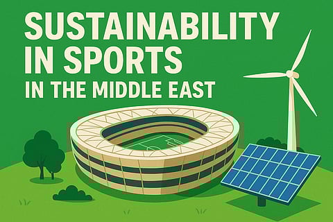 Sustainability in Sports in the Middle East: A Growing Green Movement