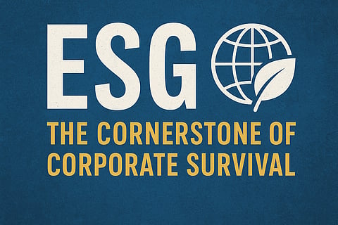 Beyond Profits: Why ESG Is the Cornerstone of Corporate Survival in the 21st Century