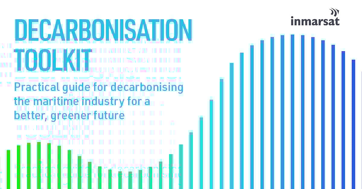 Inmarsat Maritime's Decarbonisation Toolkit Presents Framework for ...