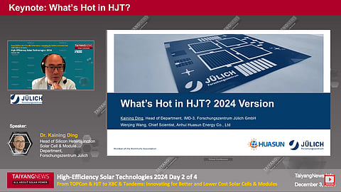 Julich GmbH discussed about recent advancement and emerging trends in the HJT technology. 