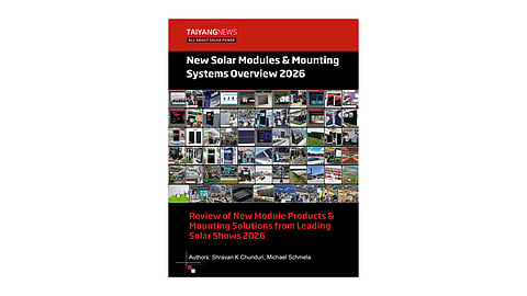 TaiyangNews New Solar Modules & Mounting Systems Overview 2026 Report