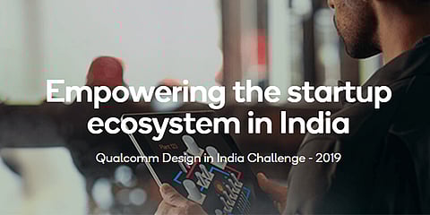 Qualcomm Announces Top Ten Finalists of Qualcomm Design in India Challenge 2019