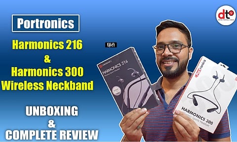 Portronics Wireless Neckbands I Harmonics 216 & 300 Unboxing & Review