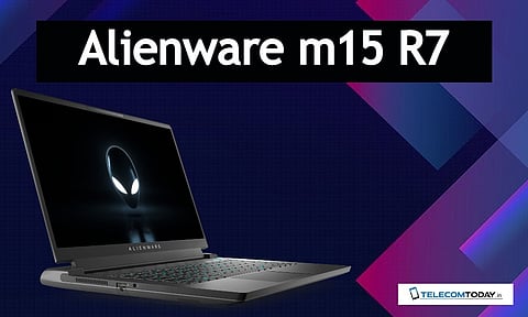Alienware m15 R7 Laptop with AMD Ryzen 6000 Processor Launched in India