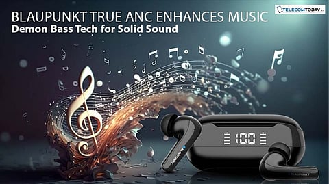 Blaupunkt Unveils BTW300 Moksha+ with Cutting-Edge Moksha+ ANC 