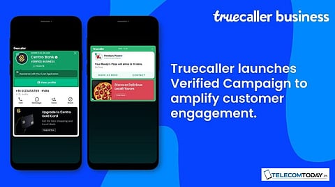 Truecaller Launches Verified Campaign to Boost Customer Communication Experiences
