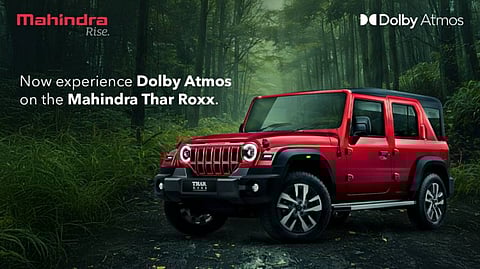 Mahindra Thar ROXX Elevates In-Car Entertainment with Dolby Atmos Integration