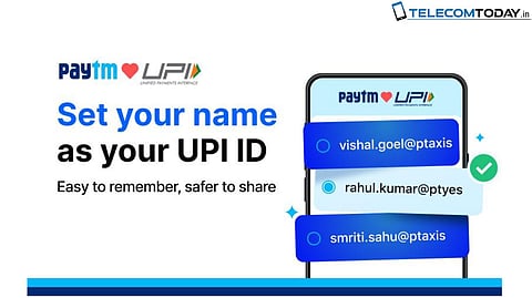 Paytm Gives UPI a Personal Touch with New Custom Handles for Users