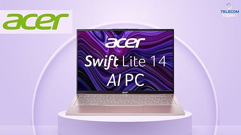 Acer Launches AI-Powered Swift Lite 14 Ultra-Light Laptop 