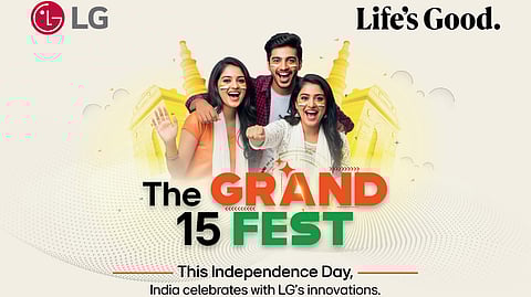 LG Electronics India Unveils ‘The Grand 15 Fest’ with Independence Day Mega Deals