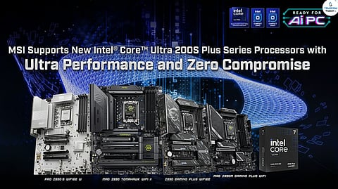 MSI Launches Next-Gen 800 Series Platform for Intel Core Ultra 200S Plus CPUs