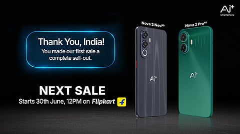 Ai+ Smartphone Announces Next Sale Of Nova 2 Neo And Nova 2 Pro After First Sale Sell Out