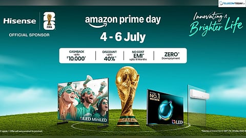 Hisense Rolls Out Massive Discounts on Smart TVs and ACs for Prime Day and GOAT Sale