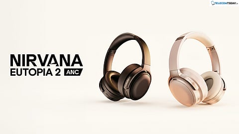 boAt Launches Premium Nirvana Eutopia 2 ANC Headphones