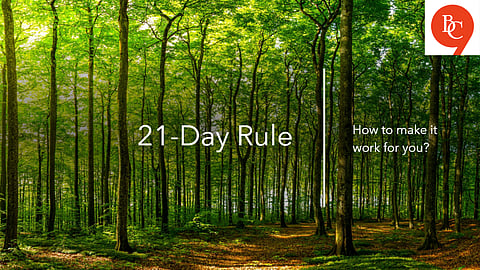 The 21-Day Rule